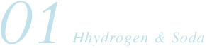 01 Hydrogen & Soda