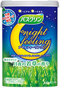 バスクリン ナイトフィーリング 気分やすらぐ月夜の若草の香り